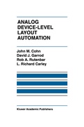 Cover: Analog Device-Level Layout Automation - Kluwer Academic Publishers
