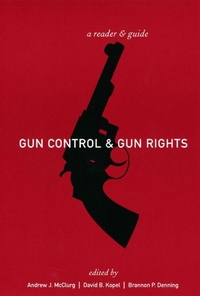 Enlarge image Cover: Gun Control and Gun Rights - New York University Press
