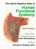 Cover: The Johns Hopkins Atlas of Human Functional Anatomy - Johns Hopkins University Press