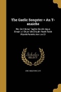Cover: The Gaelic Songster = An T-anaiche - Wentworth Press