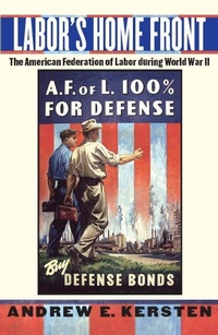 Enlarge image Cover: Labor's Home Front - New York University Press
