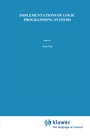 Cover: Implementations of Logic Programming Systems - Kluwer Academic Publishers