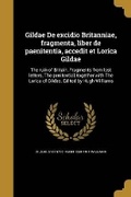 Cover: Gildae De excidio Britanniae, fragmenta, liber de paenitentia, accedit et Lorica Gildae - Wentworth Press