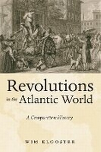Enlarge image Cover: Revolutions in the Atlantic World - New York University Press