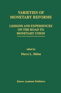 Cover: Varieties of Monetary Reforms - Kluwer Academic Publishers