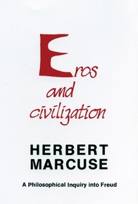 Enlarge image Cover: Eros and Civilization - Beacon Press