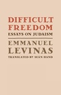 Cover: Difficult Freedom - Johns Hopkins University Press