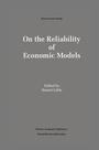 Cover: On the Reliability of Economic Models - Springer