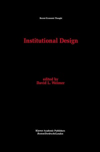 Enlarge image Cover: Institutional Design - Kluwer Academic Publishers