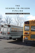 Cover: The School-to-Prison Pipeline - New York University Press