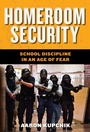 Cover: Homeroom Security - New York University Press