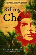 Cover: Killing Che - Random House Trade Paperbacks