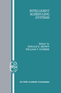 Enlarge image Cover: Intelligent Scheduling Systems - Kluwer Academic Publishers