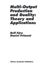 Cover: Multi-Output Production and Duality: Theory and Applications - Springer