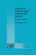 Cover: Cooperative Computer-Aided Authoring and Learning - Kluwer Academic Publishers