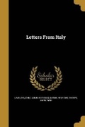 Cover: Letters From Italy - Wentworth Press