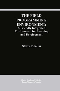 Abbildung von: The Field Programming Environment: A Friendly Integrated Environment for Learning and Development - Kluwer Academic Publishers
