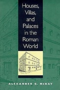 Cover: Houses, Villas, and Palaces in the Roman World - Johns Hopkins University Press