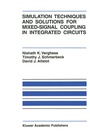Cover: Simulation Techniques and Solutions for Mixed-Signal Coupling in Integrated Circuits - Springer