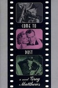 Cover: Come to Dust - Walker Books