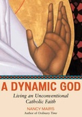 Cover: A Dynamic God Large Print Edition - Beacon Press (MA)