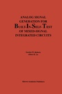 Cover: Analog Signal Generation for Built-In-Self-Test of Mixed-Signal Integrated Circuits - Kluwer Academic Publishers