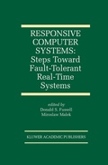 Cover: Responsive Computer Systems: Steps Toward Fault-Tolerant Real-Time Systems - Springer