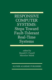 Enlarge image Cover: Responsive Computer Systems: Steps Toward Fault-Tolerant Real-Time Systems - Springer