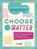 Cover: Choose to Matter - Disney Press