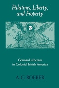Cover: Palatines, Liberty, and Property - Johns Hopkins University Press