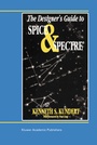 Cover: The Designer's Guide to Spice and Spectre&reg; - Kluwer Academic Publishers
