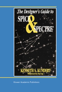 Enlarge image Cover: The Designer's Guide to Spice and Spectre® - Kluwer Academic Publishers