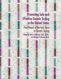Enlarge image Cover: Promoting Safe and Effective Genetic Testing in the United States - Johns Hopkins University Press