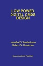 Cover: Low Power Digital CMOS Design - Kluwer Academic Publishers