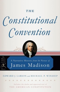Enlarge image Cover: The Constitutional Convention - Modern Library Inc
