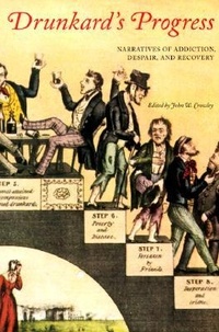 Abbildung von: Drunkard's Progress - Johns Hopkins University Press