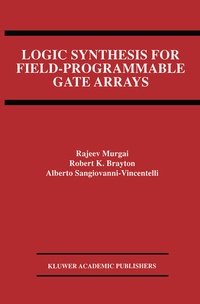 Enlarge image Cover: Logic Synthesis for Field-Programmable Gate Arrays - Springer