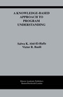 Cover: A Knowledge-Based Approach to Program Understanding - Kluwer Academic Publishers