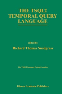 Abbildung von: The TSQL2 Temporal Query Language - Kluwer Academic Publishers