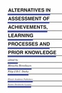 Cover: Alternatives in Assessment of Achievements, Learning Processes and Prior Knowledge - Springer