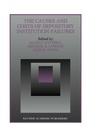 Cover: The Causes and Costs of Depository Institution Failures - Kluwer Academic Publishers