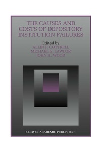 Enlarge image Cover: The Causes and Costs of Depository Institution Failures - Kluwer Academic Publishers
