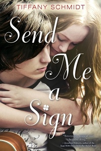 Enlarge image Cover: Send Me a Sign - Bloomsbury Childrens Books