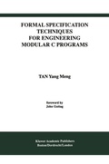 Cover: Formal Specification Techniques for Engineering Modular C Programs - Springer