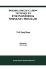 Cover: Formal Specification Techniques for Engineering Modular C Programs - Springer