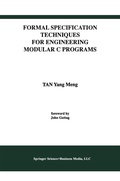 Cover: Formal Specification Techniques for Engineering Modular C Programs - Springer