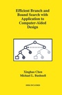 Cover: Efficient Branch and Bound Search with Application to Computer-Aided Design - Kluwer Academic Publishers