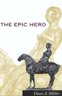Cover: The Epic Hero - Johns Hopkins University Press