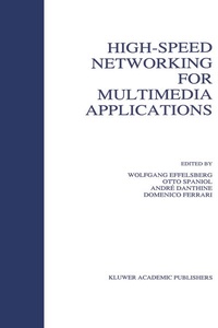Enlarge image Cover: High-Speed Networking for Multimedia Applications - Kluwer Academic Publishers