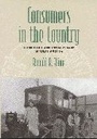 Cover: Consumers in the Country - Johns Hopkins University Press